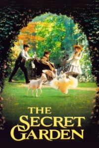The Secret Garden (1993) สวนมหัศจรรย์ ความฝันจะเป็นจริง