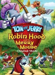 Tom and Jerry Robin Hood and His Merry Mouse (2012) ทอม แอนด์ เจอร์รี่ ตอน โรบินฮู้ดกับยอดหนูผู้กล้า