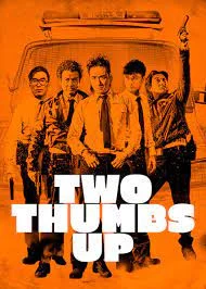 Two Thumbs Up (2015) วีรบุรุษโจร