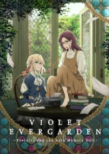Violet Evergarden Side Story Eien to Jidou Shuki Ningyou (2019) ไวโอเล็ต เอเวอร์การ์เดน ไซด์ สตอรี่ : ชั่วนิจนิรันดร์กับตุ๊กตาบันทึกอัตโนมัติ