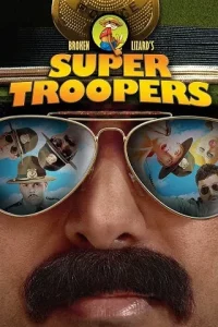 ดูหนังออนไลน์ Super Troopers เต็มเรื่อง