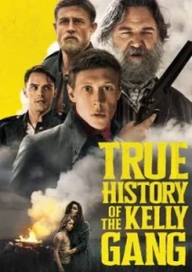 ดูหนังออนไลน์ True History of the Kelly Gang เต็มเรื่อง