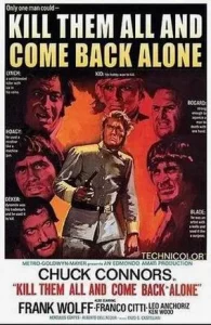 ดูหนังออนไลน์ Kill Them All And Come Back Alone เต็มเรื่อง