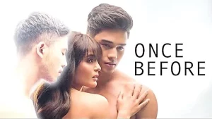ดูหนังออนไลน์ Once Before เต็มเรื่อง (2020) รักก่อนนั้น