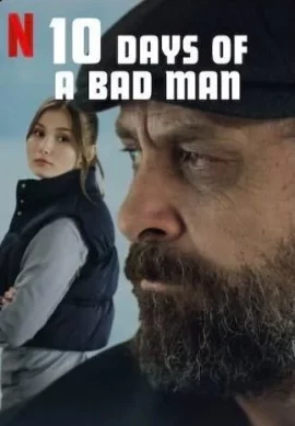 10 Days of a Bad Man (2023) 10 วันของคนเลว
