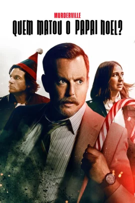 Who Killed Santa? A Murderville Murder Mystery (2022)