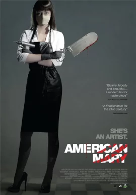 American Mary (2012) คลีนิคผ่าวิปริต