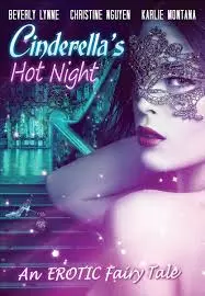 Cinderellas Hot Night (2017) คืนร้อนของซินเดอเรลล่า