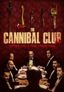The Cannibal Club (2019) สมาคมคน-แดก-คน!