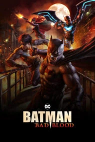 Batman Bad Blood (2016) แบทแมน สายเลือดแห่งรัตติกาล