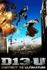 District B13 Ultimatum (2009) คู่ขบถ คนอันตราย ภาค 2