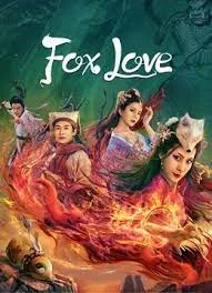 Fox Love (2022) ตำนานรักปีศาจจิ้งจอก
