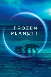 Frozen Planet 2 (2022)