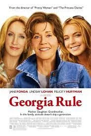 Georgia Rule (2007) หลานสาวตัวร้าย กับคุณยายปราบพยศ