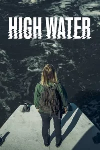 High Water (2022) น้ำถล่มเมือง