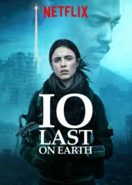 IO (2019) ผู้ยืนอยู่คนสุดท้าย