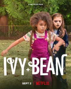 Ivy and Bean (2022) ไอวี่และบีน