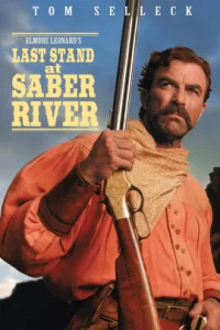 Last Stand at Saber River (1997) คนตะวันเดือด