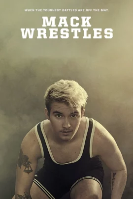 Mack Wrestles (2019)