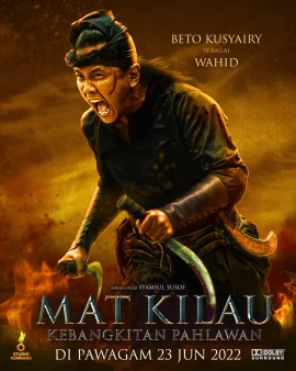 Mat Kilau (2022) มัต คีเลา นักสู้เพื่อมาเลย์
