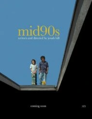 Mid90s (2018) วัยเก๋า ก๋วน 90