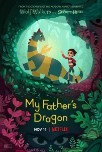 My Father s Dragon (2022) มังกรของพ่อ