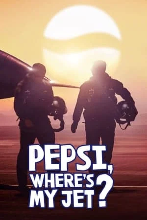 Pepsi Wheres My Jet? (2022) เป๊ปซี่ เครื่องบินเจ็ทกูอยู่ไหน