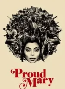 Proud Mary (2018) แมรี่พราวพยัคฆ์
