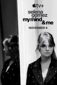 Selena Gomez My Mind and Me (2022)