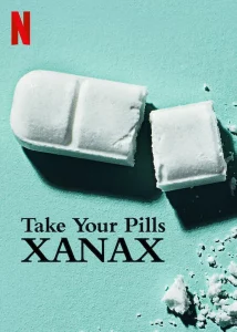 Take Your Pills Xanax (2022) เทค ยัวร์ พิลส์ ซาแน็กซ์