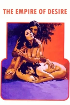 The Empire of Desire (1980)