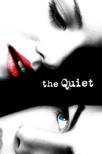 The Quiet (2005) แด่หัวใจที่ไร้คำพูด ด็อท