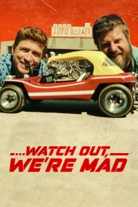 Watch Out Were Mad (2022) คู่บ้า อย่าให้เดือด