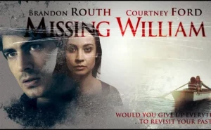 Missing William (2014) อดีตรัก แรงปรารถนา