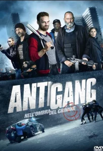 Antigang (2015) หน่วยตำรวจระห่ำ