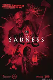 The Sadness (2021)