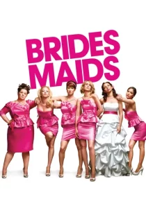 Bridesmaids (2011) แก๊งค์เพื่อนเจ้าสาว แสบรั่วตัวแม่