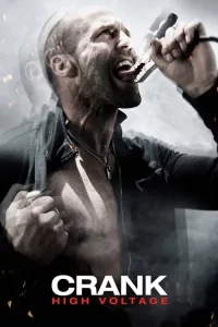 Crank High Voltage (2009) แครงก์ คนคลั่ง ไฟแรงสูง Crank High Voltage (2009)