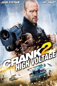 Crank High Voltage (2009) แครงก์ คนคลั่ง ไฟแรงสูง Crank High Voltage (2009) แครงก์ คนคลั่ง ไฟแรงสูง