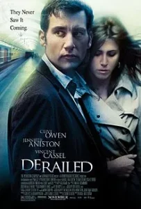 Derailed (2005) ปมพิศวาสรักลวงโลก Derailed (2005) ปมพิศวาสรักลวงโลก