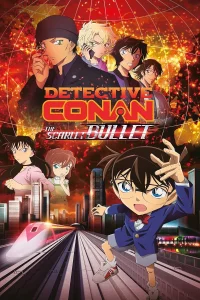 Detective Conan Movie 24 The Scarlet Bullet (2021) ยอดนักสืบจิ๋วโคนัน เดอะมูฟวี่ 24 กระสุนสีเพลิง