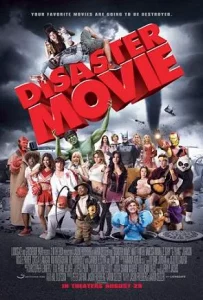 Disaster Movie (2008) ขบวนการฮีรั่ว ป่วนโลก