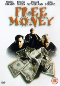 Free Money (1998) ปล้น..หาอิสระภาพ
