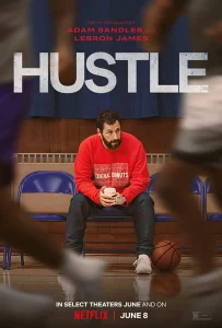 Hustle (2022) คนจะดัง อย่าฉุด