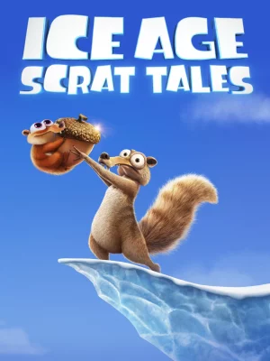 Ice Age Scrat Tales (2022)