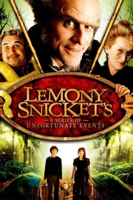 Lemony Snicket’s A Series of Unfortunate Events (2004) อยากให้เรื่องนี้ไม่มีโชคร้าย