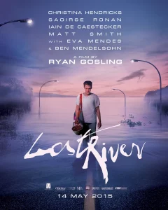 Lost River (2015) ฝันร้าย เมืองร้าง