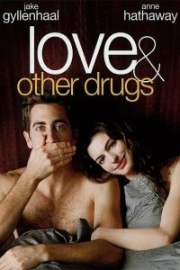 Love and Other Drugs (2010) ยาวิเศษที่ไม่อาจรักษารัก Love and Other Drugs (2010) ยาวิเศษที่ไม่อาจรักษารัก