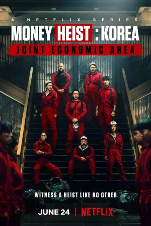 Money Heist Korea Joint Economic Area ทรชนคนปล้นโลก เกาหลีเดือด Season 1-2