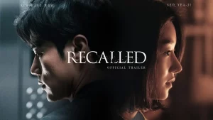 Recalled (2021) ระลึกหลอน Recalled